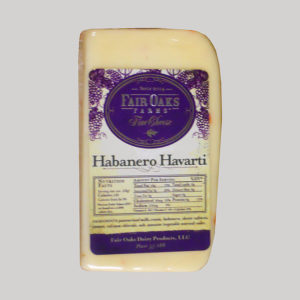 Fair Oaks Fair Oaks Havarti - Habenero Cheese